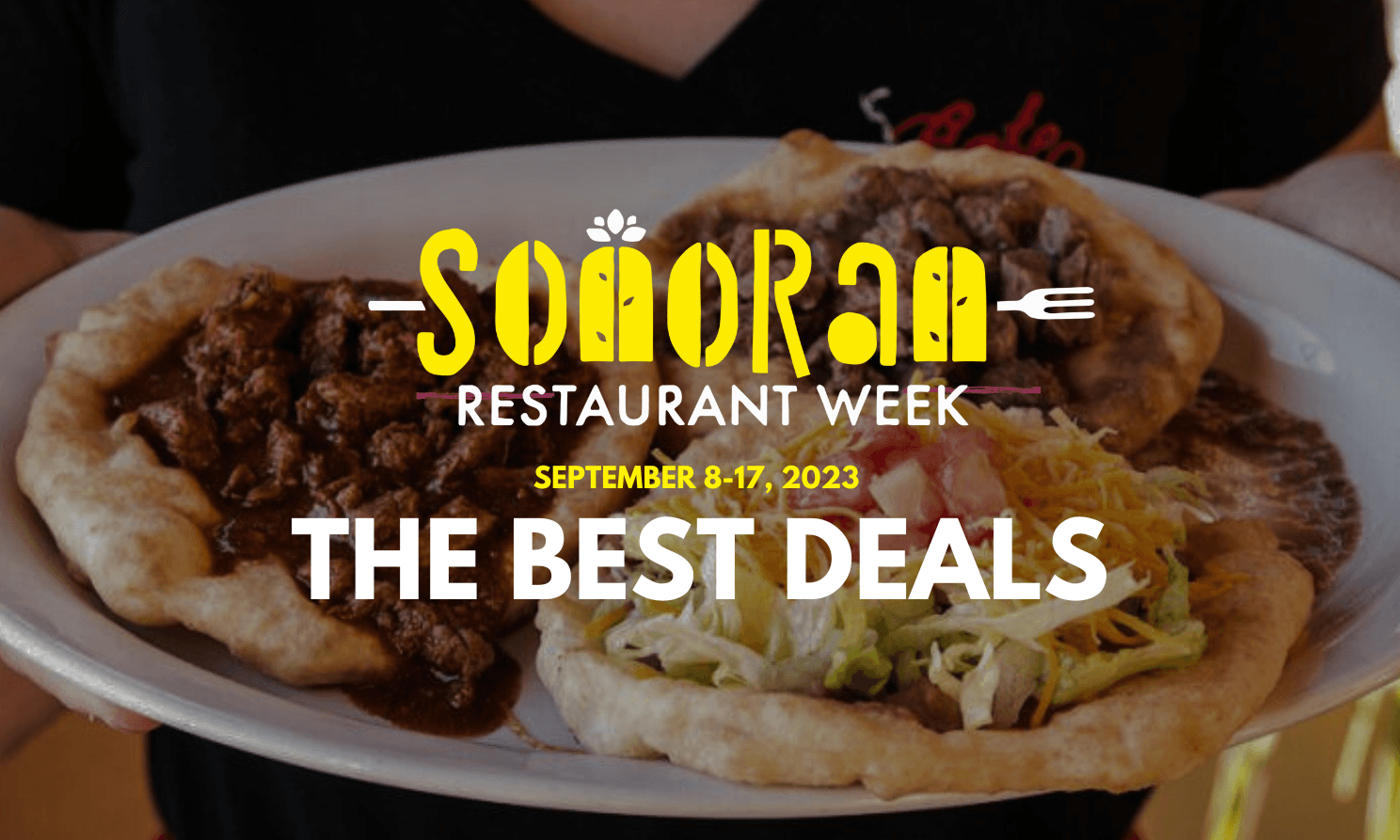 The Best Deals During Sonoran Restaurant Week 2023