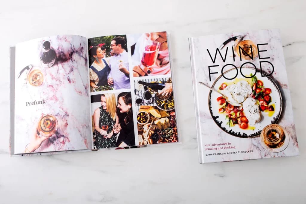 Wine Food by by Dana Frank and Andrea Slonecker (Photo by Meg Baggott)