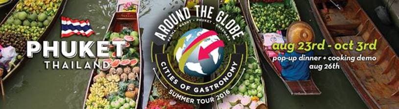 DOWNTOWN Kitchen ‘Around The Globe’ Heads To Phuket, Thailand