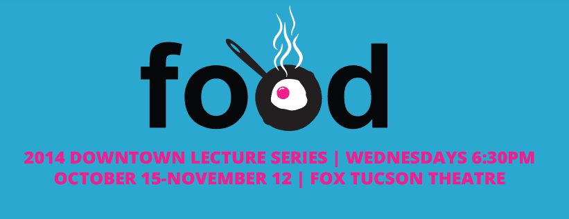 Downtown Lecture Series Focuses on Food