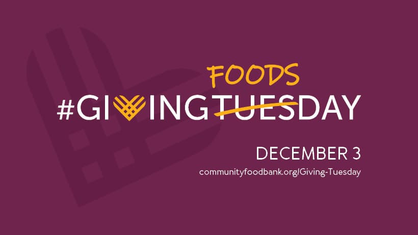 Give back on “Giving Foodsday” with the Community Food Bank of Southern Arizona