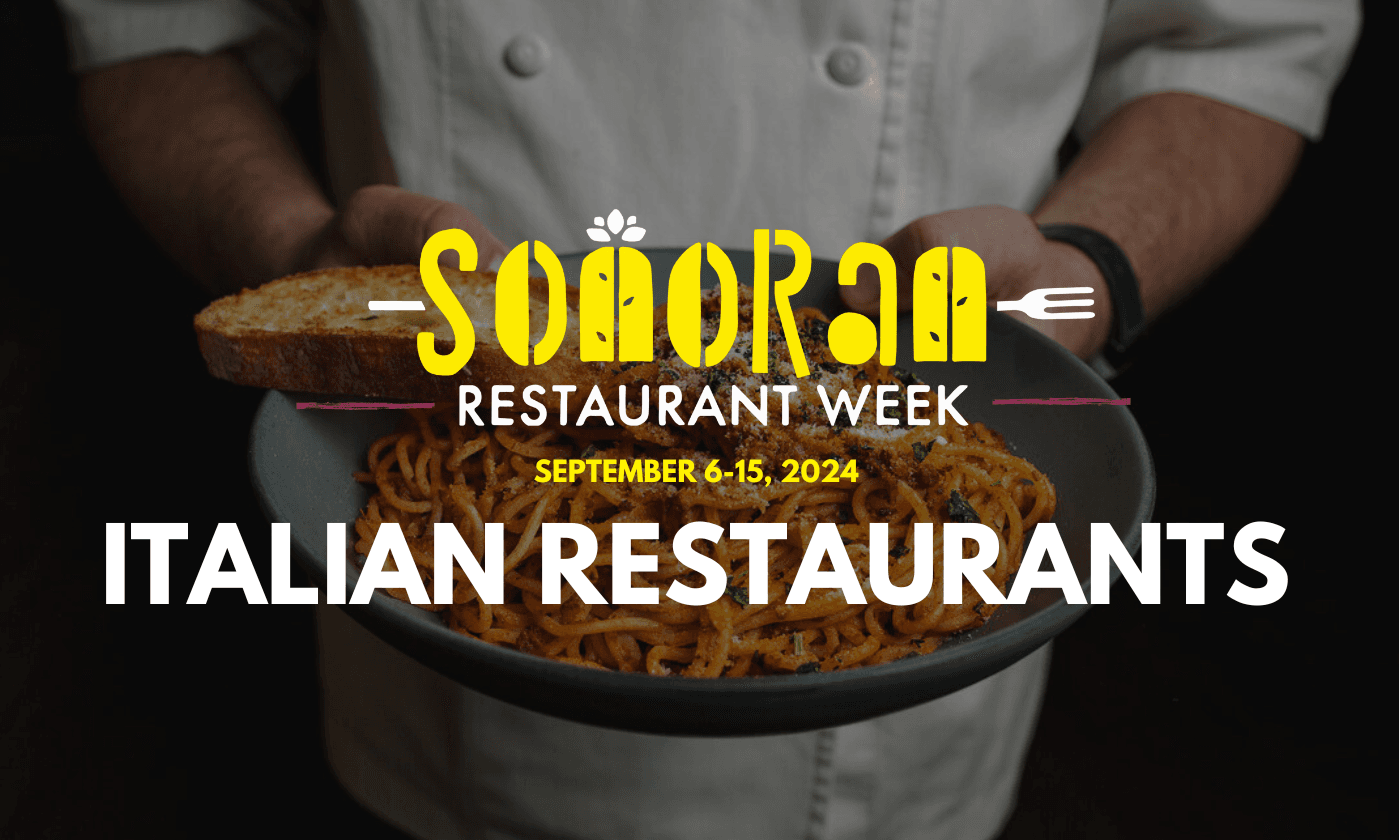 Italian Restaurants Participating in Sonoran Restaurant Week 2024