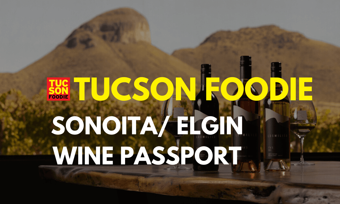 Now Available! Tucson Foodie’s New Wine Passport