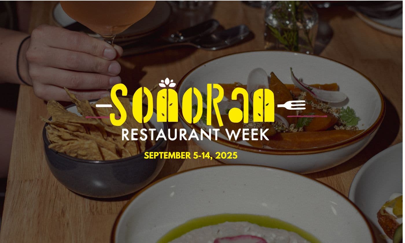 Ready, Set, Eat: Sonoran Restaurant Week 2025 is Here!