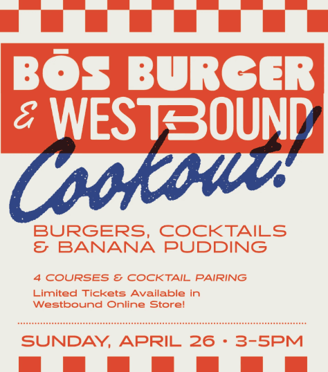 BŌS BURGER X WESTBOUND COOKOUT