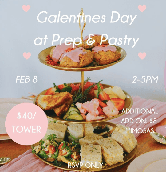 Galentine’s Day Brunch @Prep & Pastry