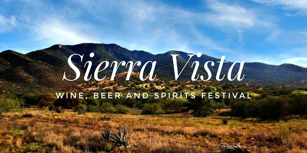 Sierra Vista Food, Wine, and Spirits Festival