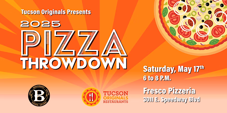 Tucson Originals 2025 Pizza Throwdown and Dessert Duel