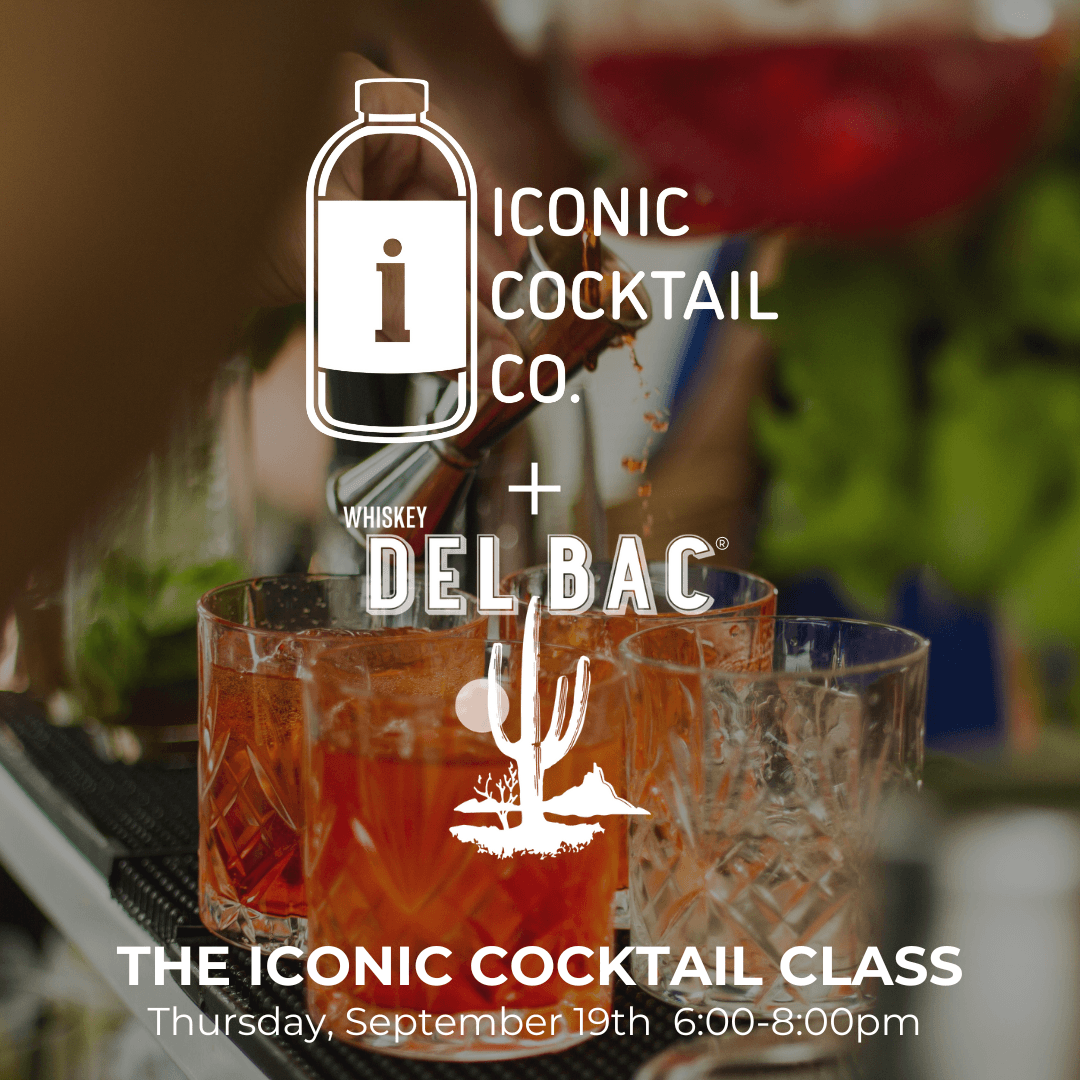 Whiskey Del Bac x Iconic Cocktail Class