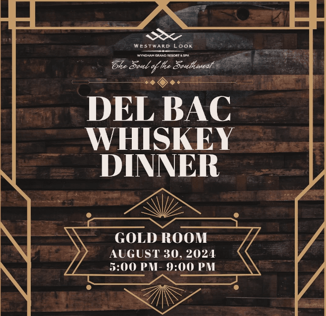 Whiskey Pairing Dinner at the Westward Look Resort