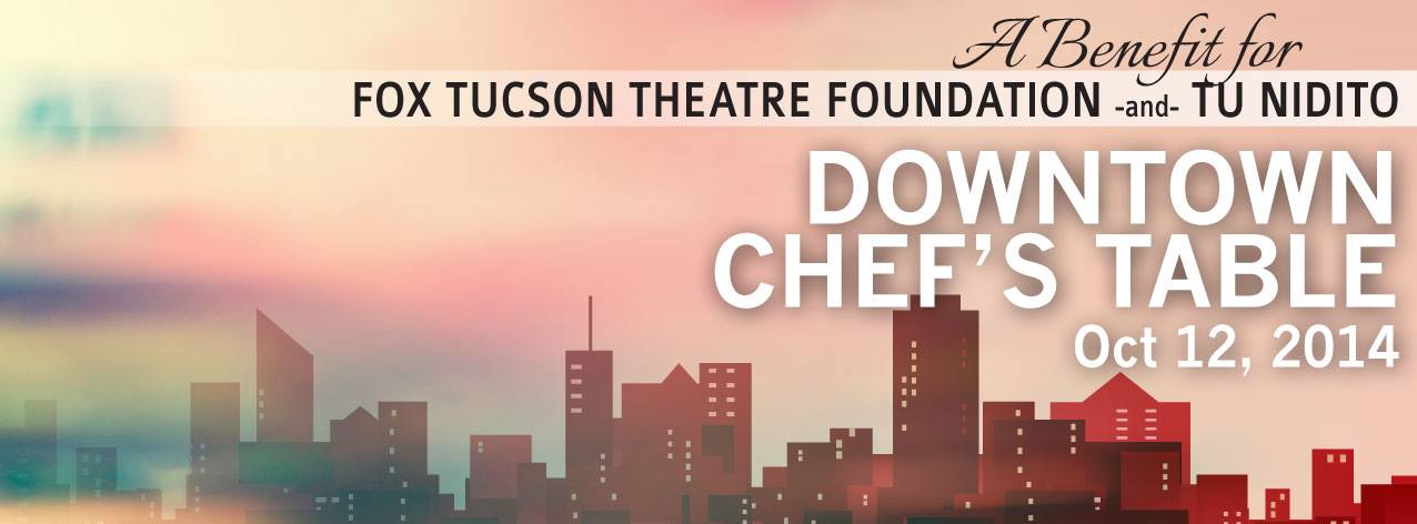 Downtown Chef's Table Event in Tucson