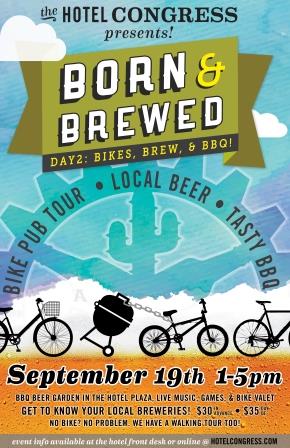 Born and Brewed, Tucson's Craft Beer Weekend at Hotel Congress
