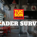 Tucson Foodie 2016 Reader Survey