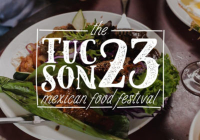 The Tucson 23: A Mexican Food Festival (Credit: The Southern Arizona Arts & Cultural Alliance on Facebook)