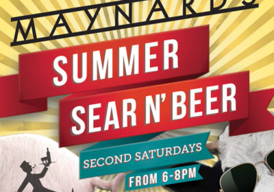 Maynards Market & Kitchen "Sear N' Beer" Flyer