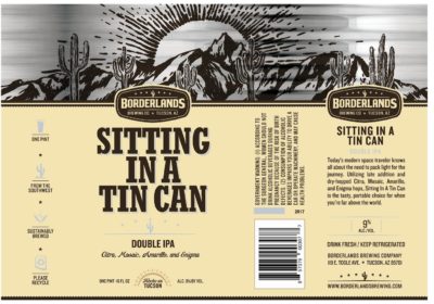 Sitting in a Tin Can double IPA label (Credit: Borderlands Brewing Company)